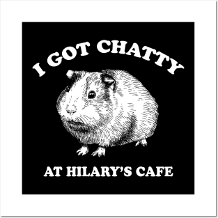 Fleabag| I Got Chatty At Hilary's Cafe| Guinea Pig Cafe Shirt Posters and Art